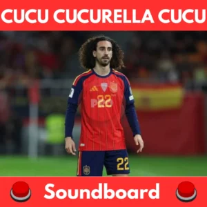 Cucu-Cucurella-Cucu-Soundboard