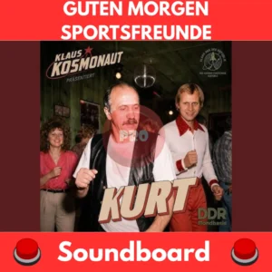 Guten-Morgen-Sportsfreunde-Soundboard