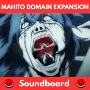 Mahito-domain-expansion-Soundboard