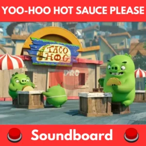 Yoo-hoo-Hot-sauce-please-Soundboard