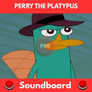 Perry the platypus soundboard
