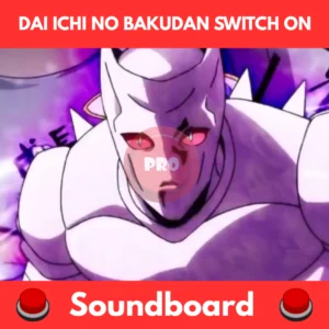 Dai ichi no bakudan SWITCH ON soundboard