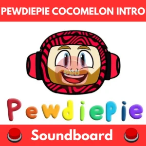 Pewdiepie-cocomelon-intro-Soundboard