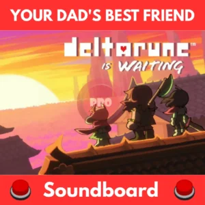 Your-dads-best-friend-Soundboard