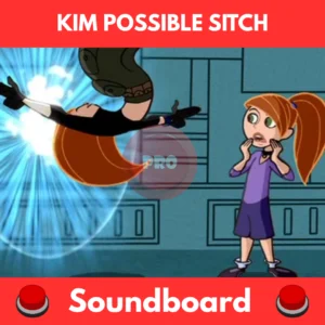 Kim Possible Sitch soundboard