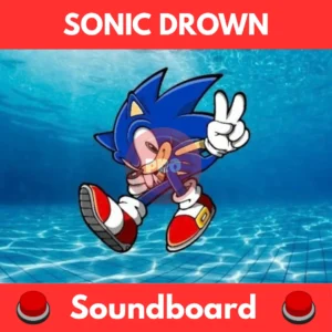 Sonic-Drown-Soundboard