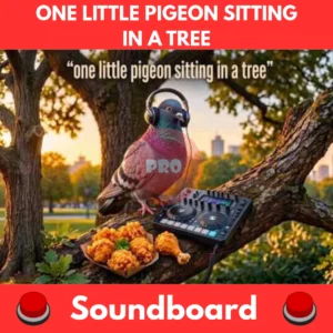 One-little-pigeon-sitting-in-a-tree-Soundboard