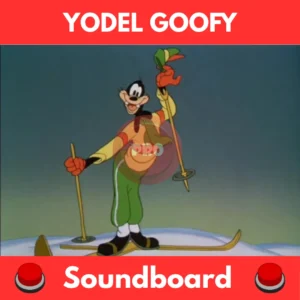 Yodel-Goofy-Soundboard